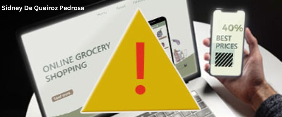 Visão geral de Sidney De Queiroz Pedrosa sobre como evitar erros comuns em compras on-line